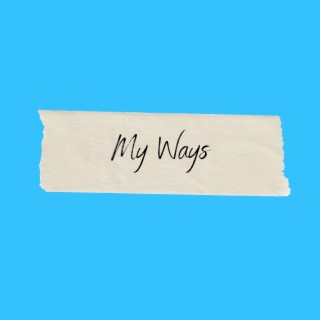 My Ways