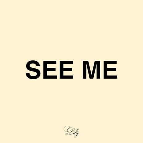 SEE ME ft. El Vivo & 김세영 | Boomplay Music