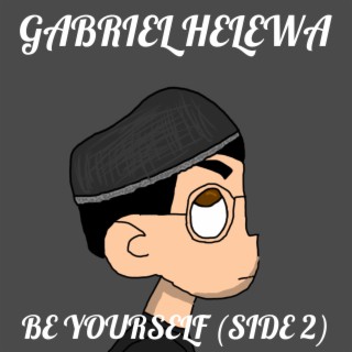 Be Yourself (Side 2)
