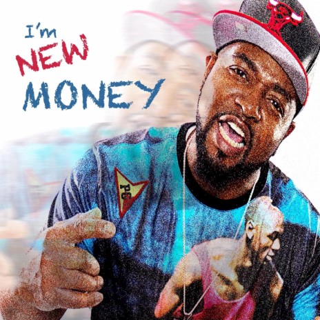 I'm New Money | Boomplay Music