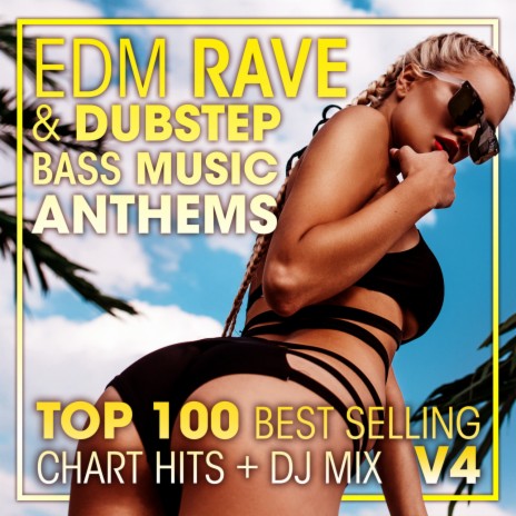 EDM Rave & Dubstep Bass Music Anthems Top 100 Best Selling Chart Hits V4 (2 Hr DJ Mix) ft. Dubstep Spook & DJ Acid Hard House