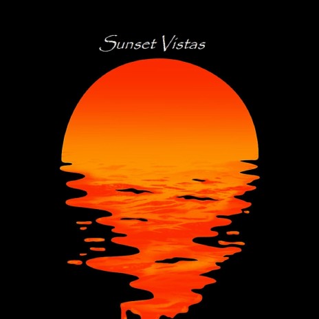 Sunset Vistas | Boomplay Music