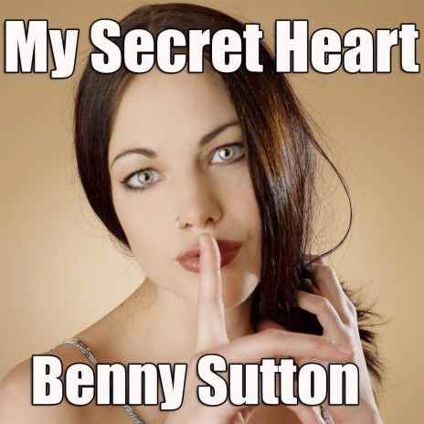My Secret Heart | Boomplay Music