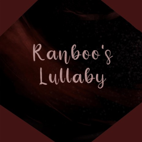 Ranboo's Lullaby