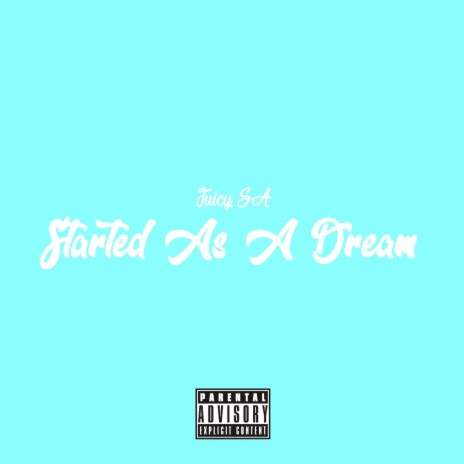 Started As A Dream | Boomplay Music