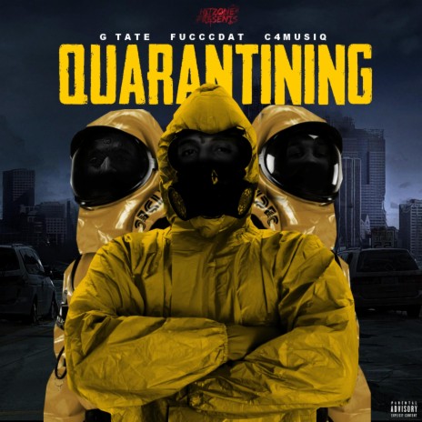 Quarantining (feat. C4Musiq & G Tate) | Boomplay Music