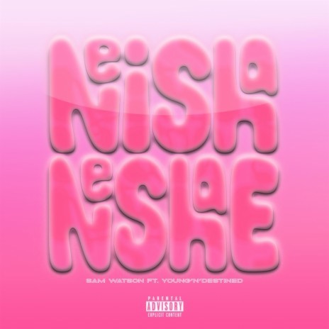 Neisha Neshae ft. Young'n Destined | Boomplay Music