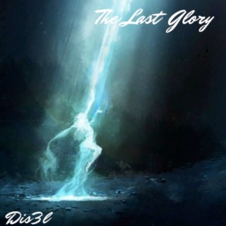 The Last Glory