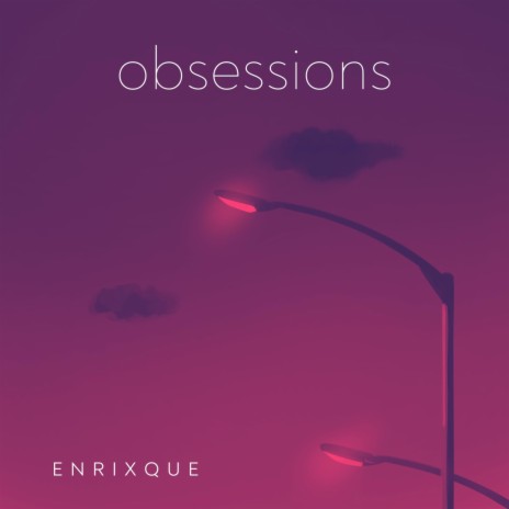 obsessions