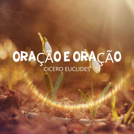 Oração e Oração | Boomplay Music