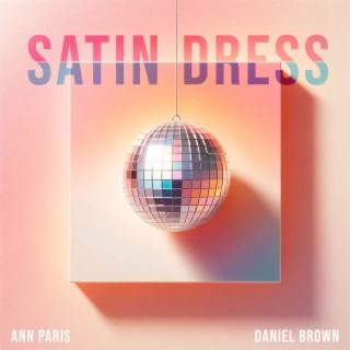 Satin Dress ft. Daniel Brown lyrics | Boomplay Music