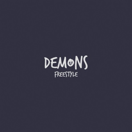 Demons Freestyle | Boomplay Music