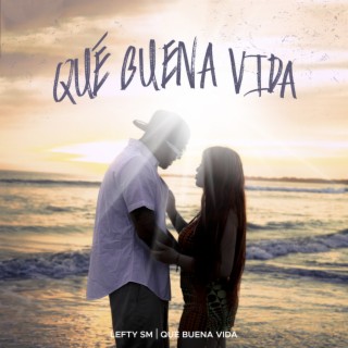 Qué Buena Vida lyrics | Boomplay Music
