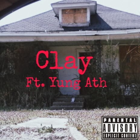 Clay (Radio Edit) ft. Yung Ath | Boomplay Music