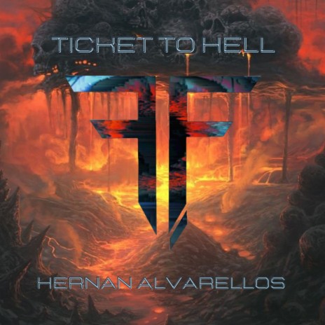 Ticket to Hell | Boomplay Music