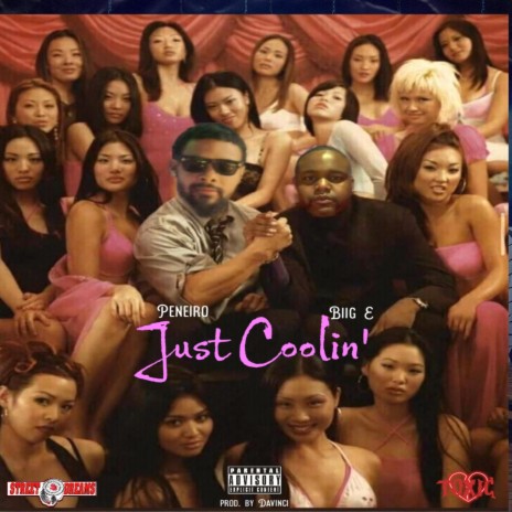 Just Coolin' ft. Biig E | Boomplay Music