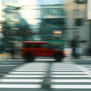 No Way (Radio Edit)