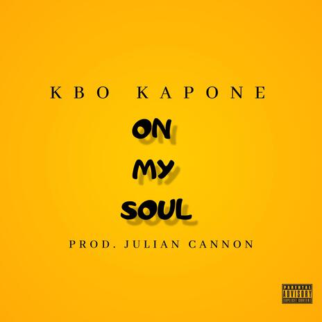 On My Soul ft. Julian Cannon | Boomplay Music