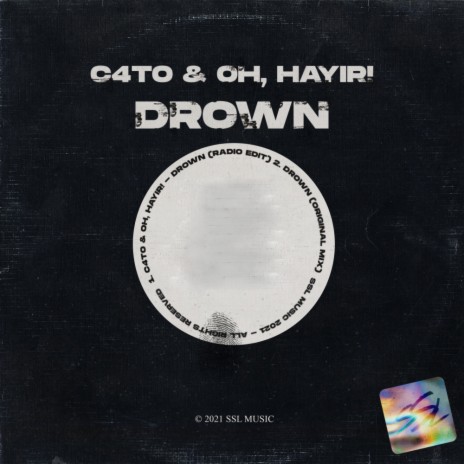 Drown (Original Mix) ft. OH HAYIR!