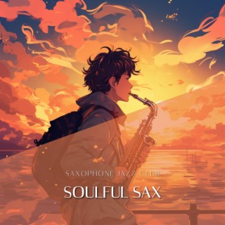Soulful Sax: Heartbeats of Jazz