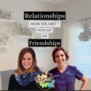 HOW to Build Friendships and Relationships to be Long-lasting | How Dr. Bobbie and Dr. Jess Met