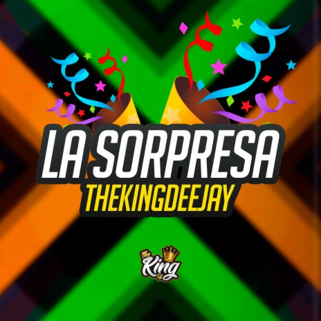 La Sorpresa | Boomplay Music