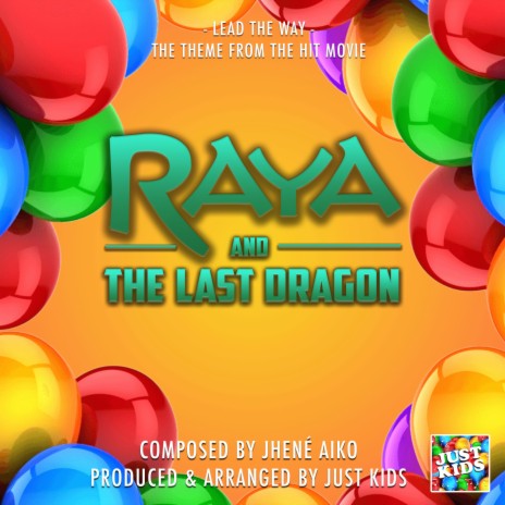 Lead The Way (From Raya And The Last Dragon) | Boomplay Music