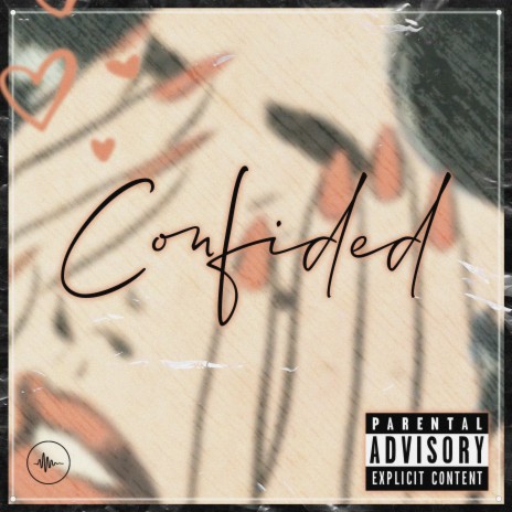 Confided | Boomplay Music