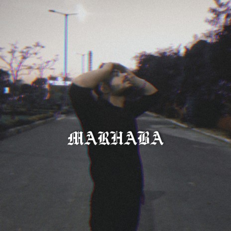 MARHABA | Boomplay Music