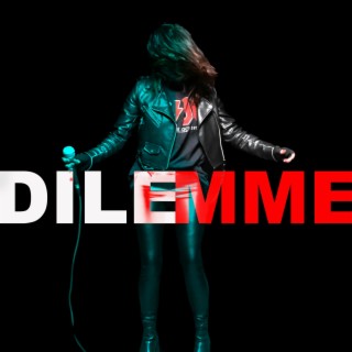 DILEMME lyrics | Boomplay Music