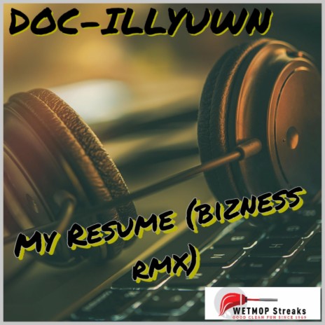 My Resume (Bizness remix)