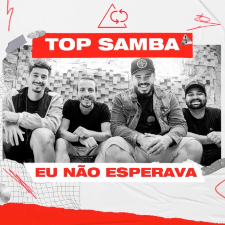 Eu Não Esperava ft. Top Samba