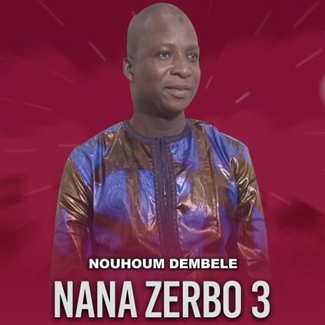 Nana Zerbo 3 | Boomplay Music