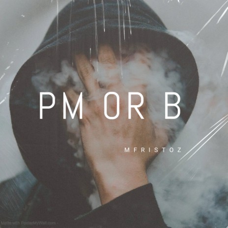 Pm or B | Boomplay Music