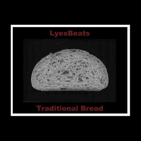 Traditional Bread (Instrumental)