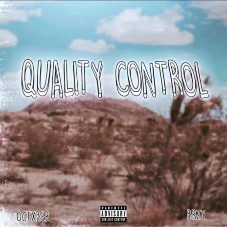 Quality Control ft. BRZY | Boomplay Music