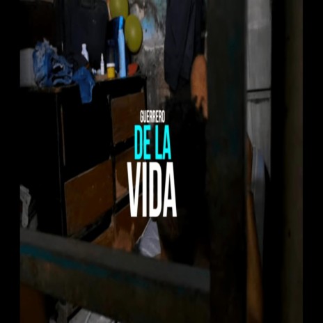 Guerrero De La Vida | Boomplay Music