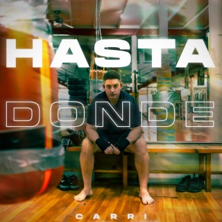 Hasta Dónde lyrics | Boomplay Music