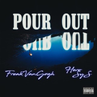 Pour Out ft. Hero sys lyrics | Boomplay Music