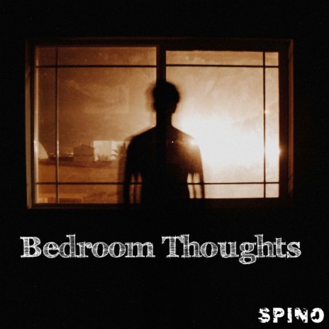 Bedroom Thoughts | Boomplay Music