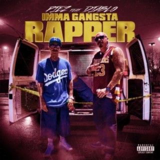 Imma Gangsta Rapper (feat. Diablo)