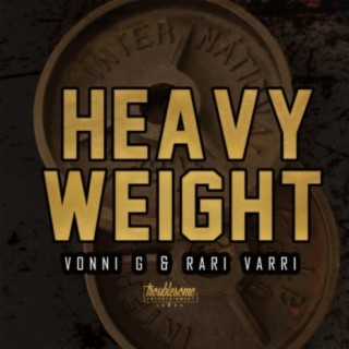 Heavyweight (feat. Rari Varri)