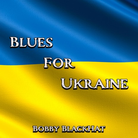 Blues For Ukraine