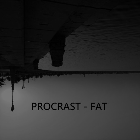 Fat | Boomplay Music