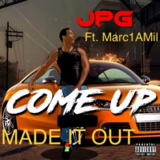 Made IT OUT (feat. Marc1AMil)