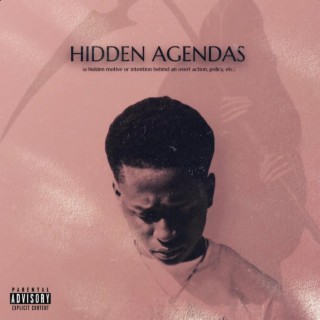 Hidden Agendas