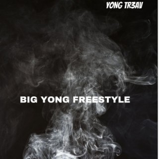 BIG YONG FREESTYLE