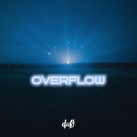 Overflow | Boomplay Music