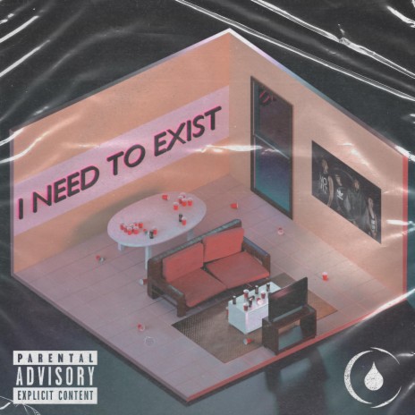 I Need To Exist | Boomplay Music