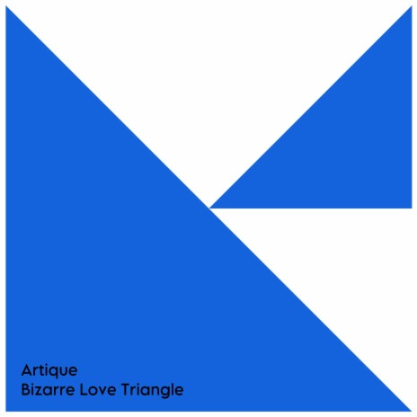 Bizarre Love Triangle | Boomplay Music